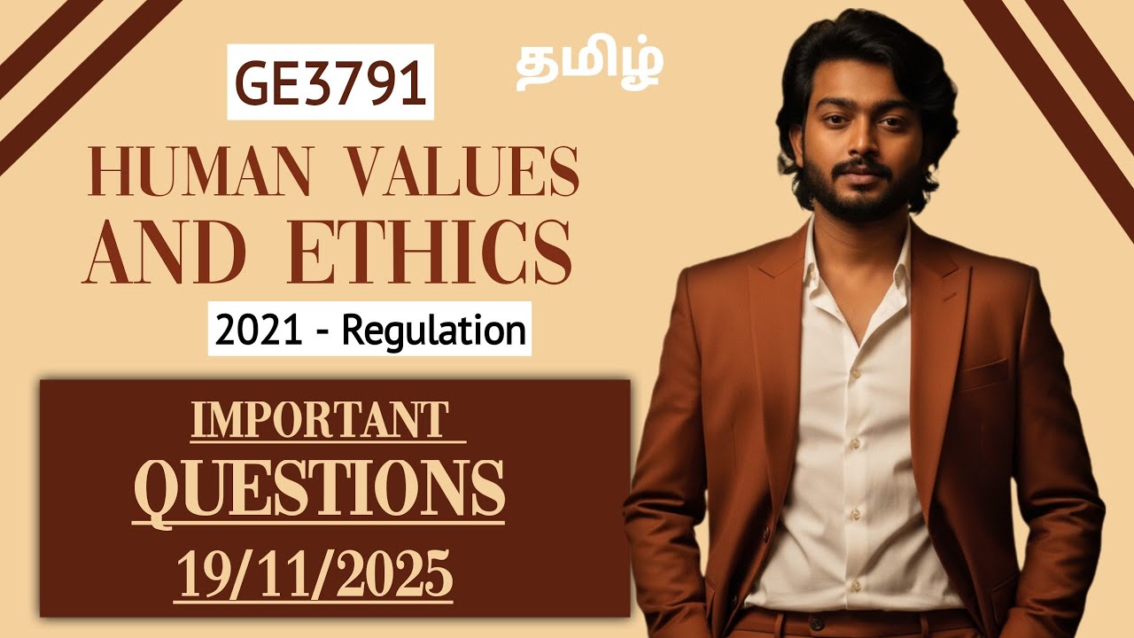 Human Values and Ethics Important Questions | 19/11/2025 Exam Anna University | GE3791 Important 