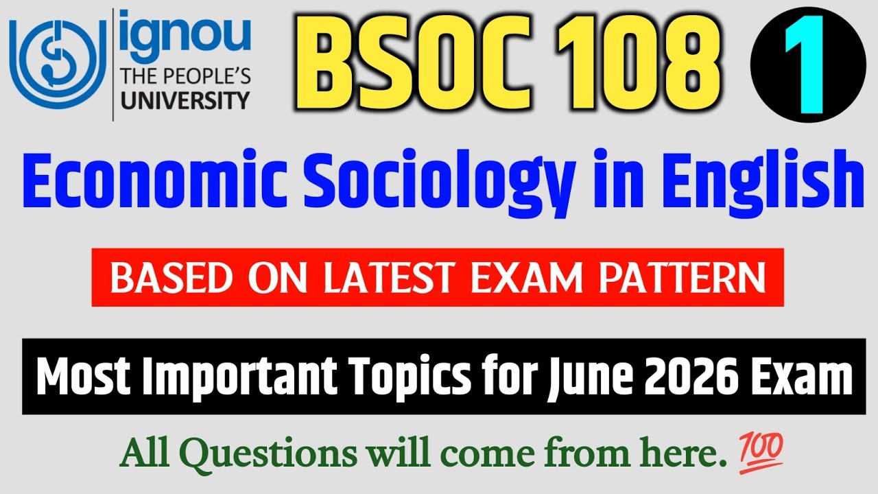 BSOC 108 Important Questions June 2026 Exam | Economic Sociology | IGNOU BSOC 108 Paper 2026 