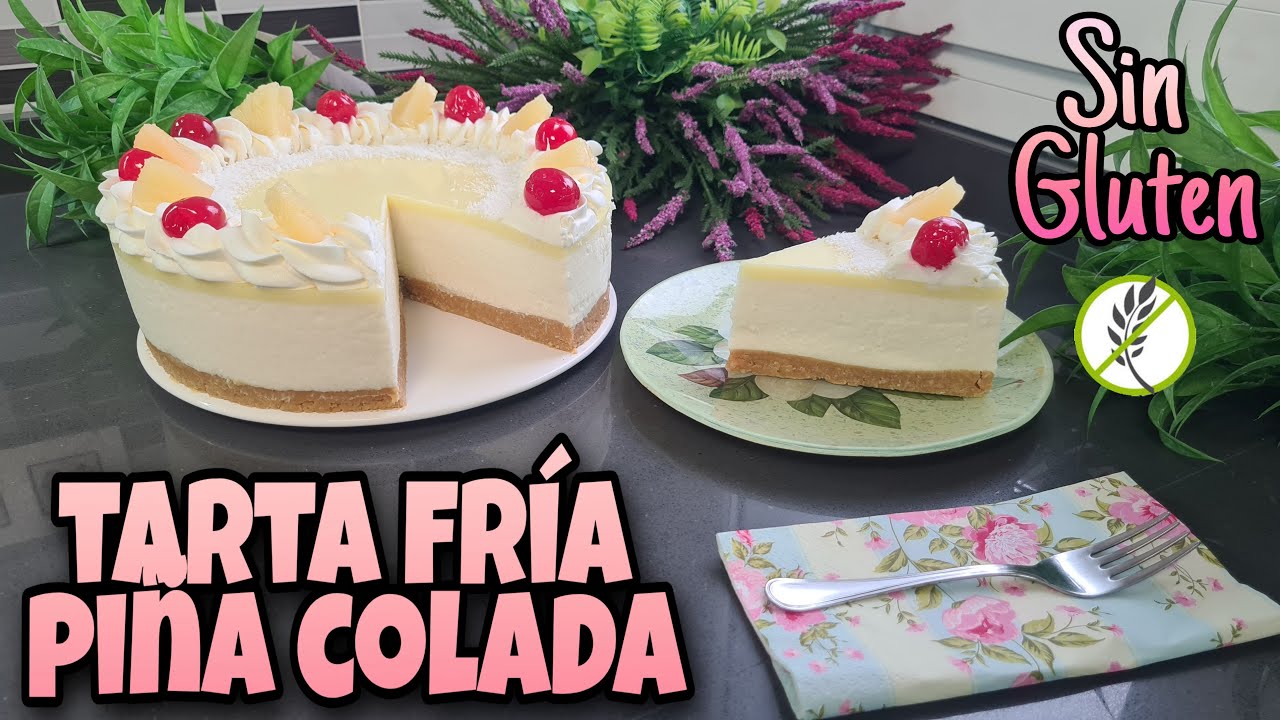 Tarta fría de piña colada sin gluten | pie de piña colada | tarta fria sin tacc | TARTA FRÍA SIN