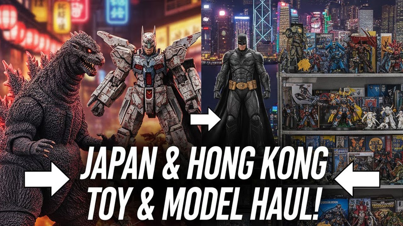 Look What I Brought Back from Japan & Hong Kong! Figures, Models & SECRET?
