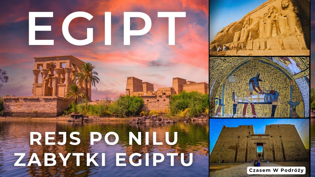 Egipt - Rejs po Nilu - Symbole Egiptu - Abu Simbel, Karnak, Luksor, Dolina Królów