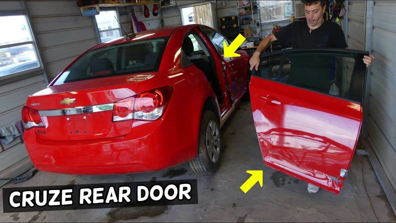 REAR DOOR REMOVAL REPLACEMENT CHEVROLET CRUZE, CHEVY CRUZE SONIC