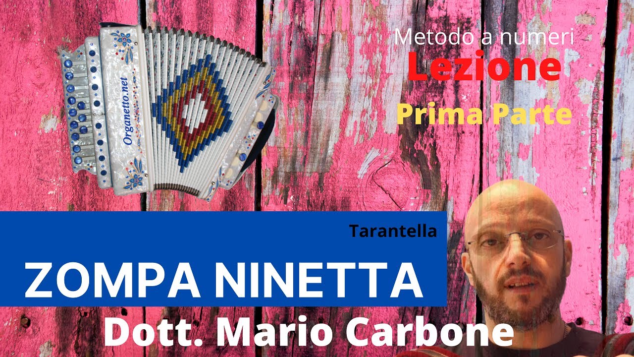 Lezione per organetto - Zompa Ninetta -Tarantella - Metodo a Numeri dott.  Mario Carbone