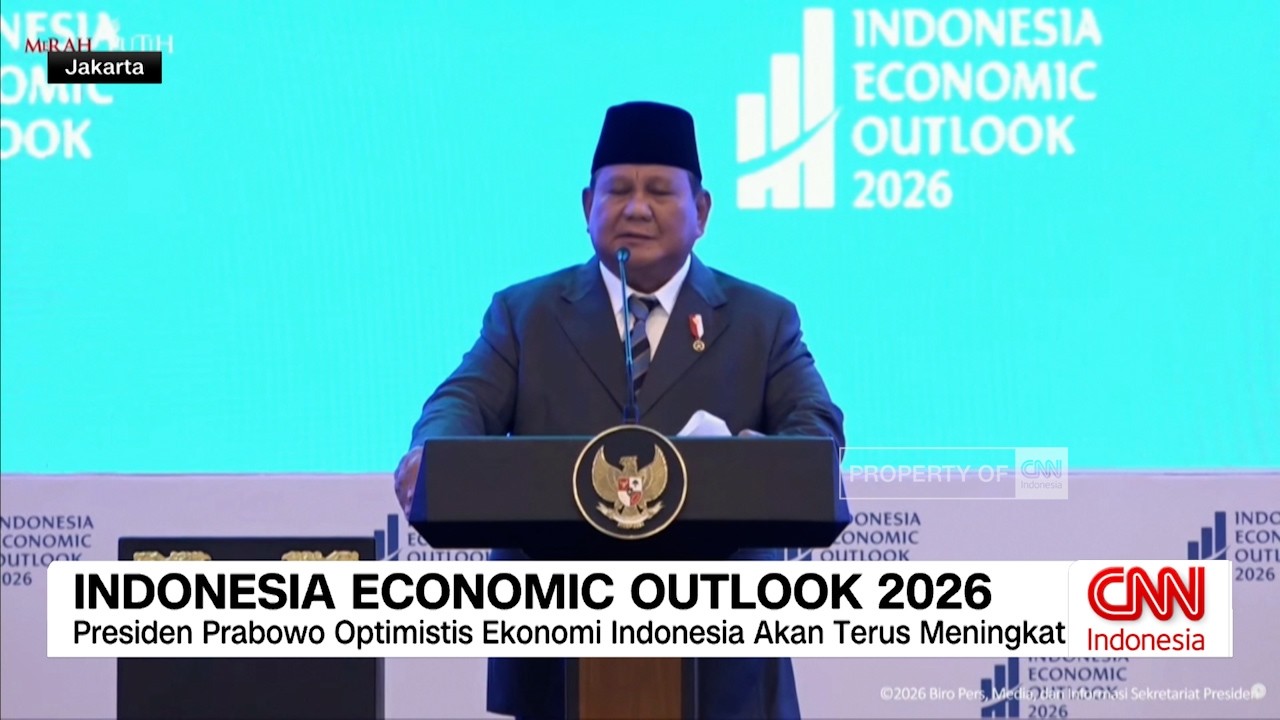 Indonesia Economic Outlook 2026: Presiden Prabowo Ajak Semua Realistis