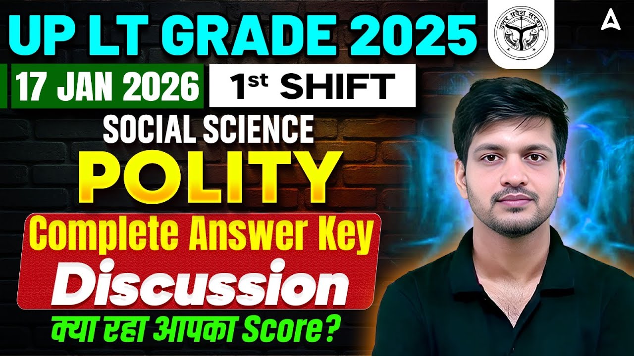 UP LT Grade 2025 Polity Answer Key (17Jan 1st Shift ) | LT Grade Social Science Paper Analysis