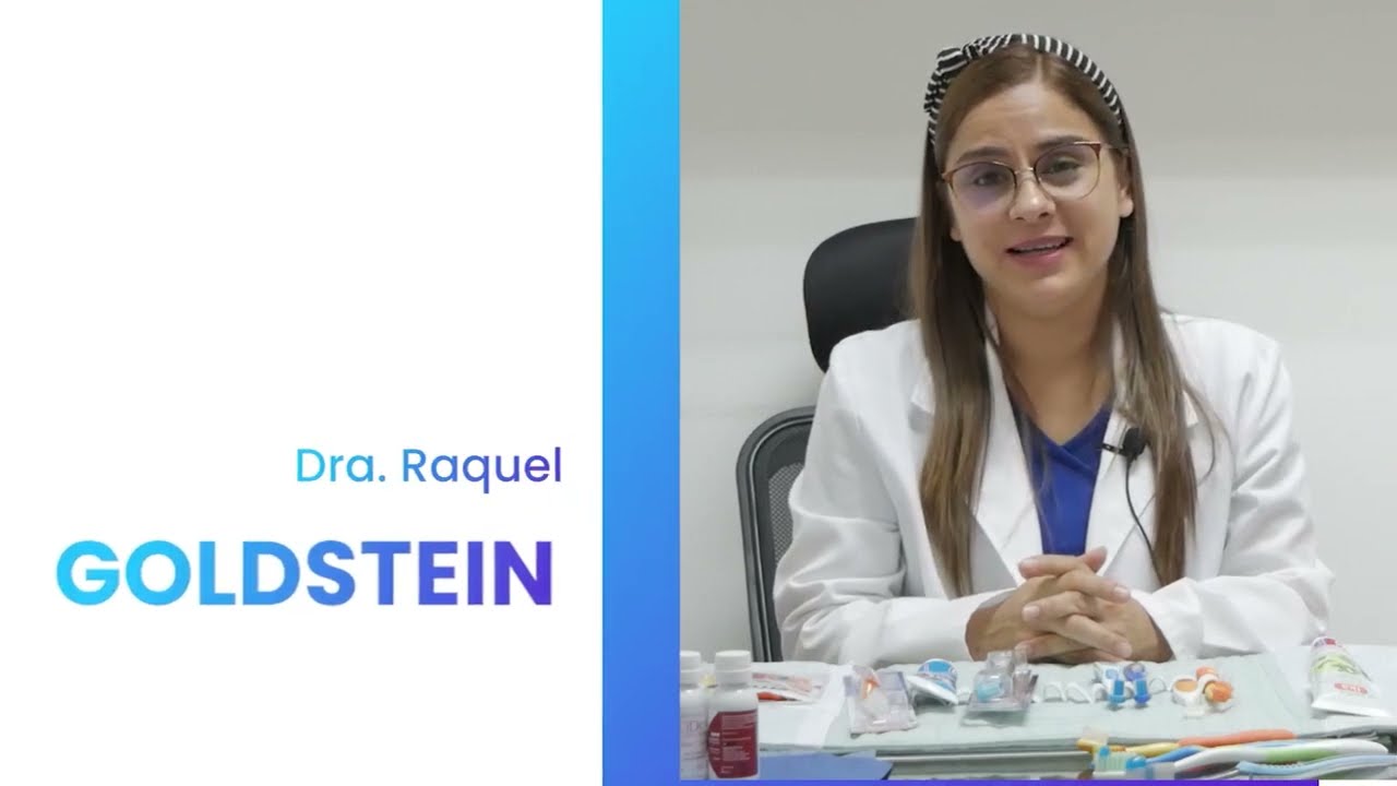 Salud Bucodental en niños - Dra. Raquel Goldstein