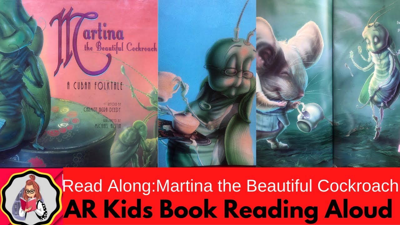 Martina the Beautiful Cockroach by Carmen Agra Deedy |  AR Book | Read Aloud