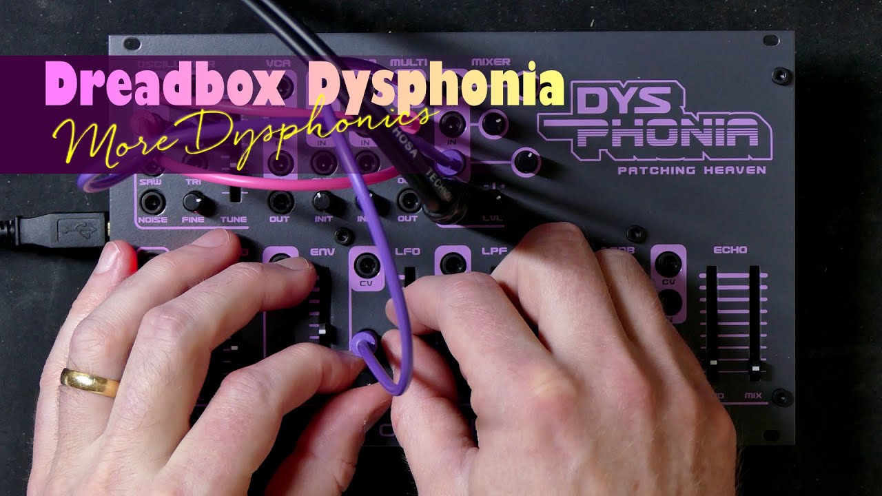Dreadbox Dysphonia - More Dysphonics