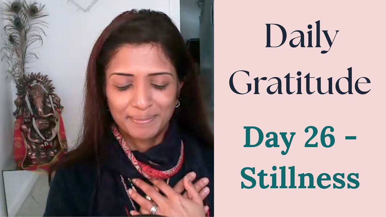 ✨ Daily Gratitude | Day 26 — Stillness (12-Minute Guided Meditation for Calm & Clarity)