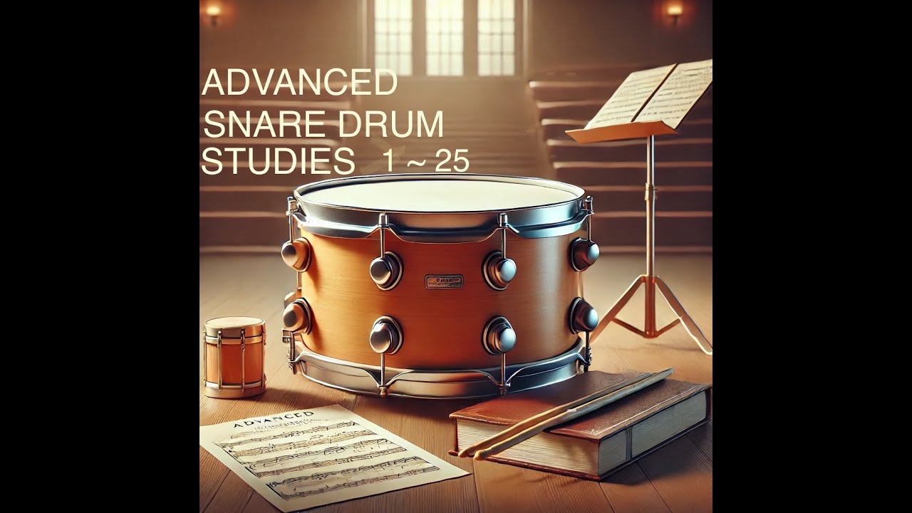 ADVANCED SNARE DRUM STUDIES by Mitchell Peters.NO.1~ 25.