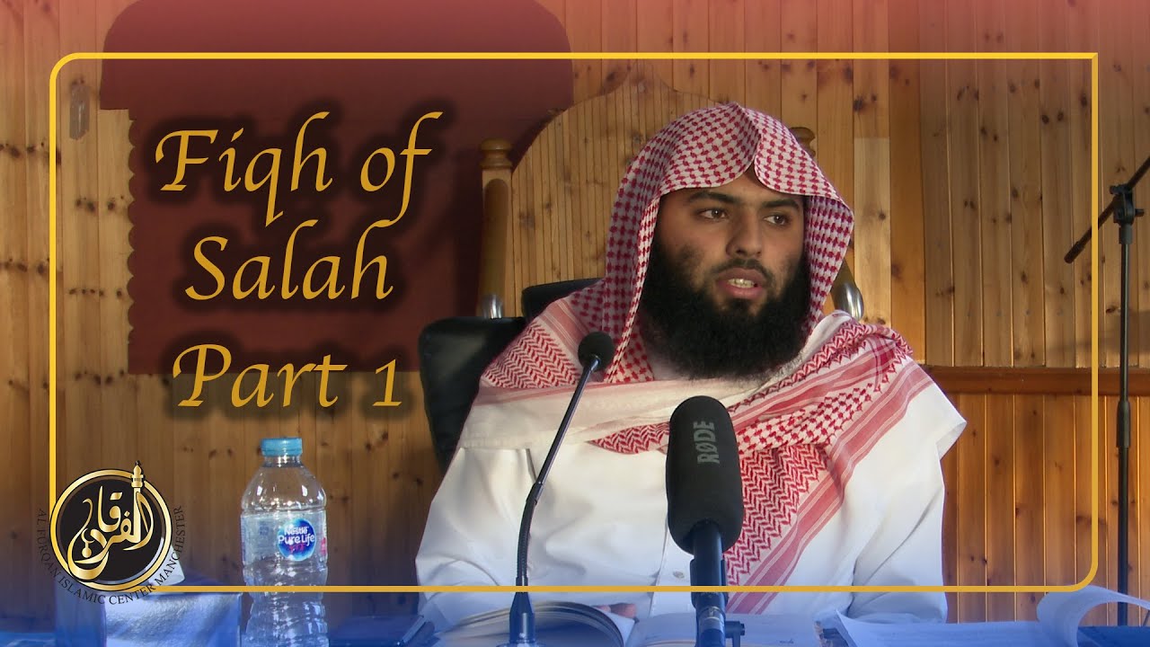 FIQH OF SALAH part 1/12 | Ustaatdh: Muhammad Huzaifah