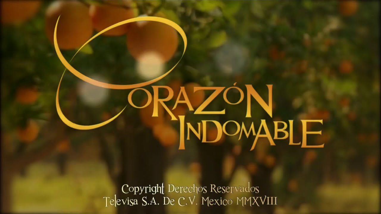 CORAZON INDOMABLE ENTRADA