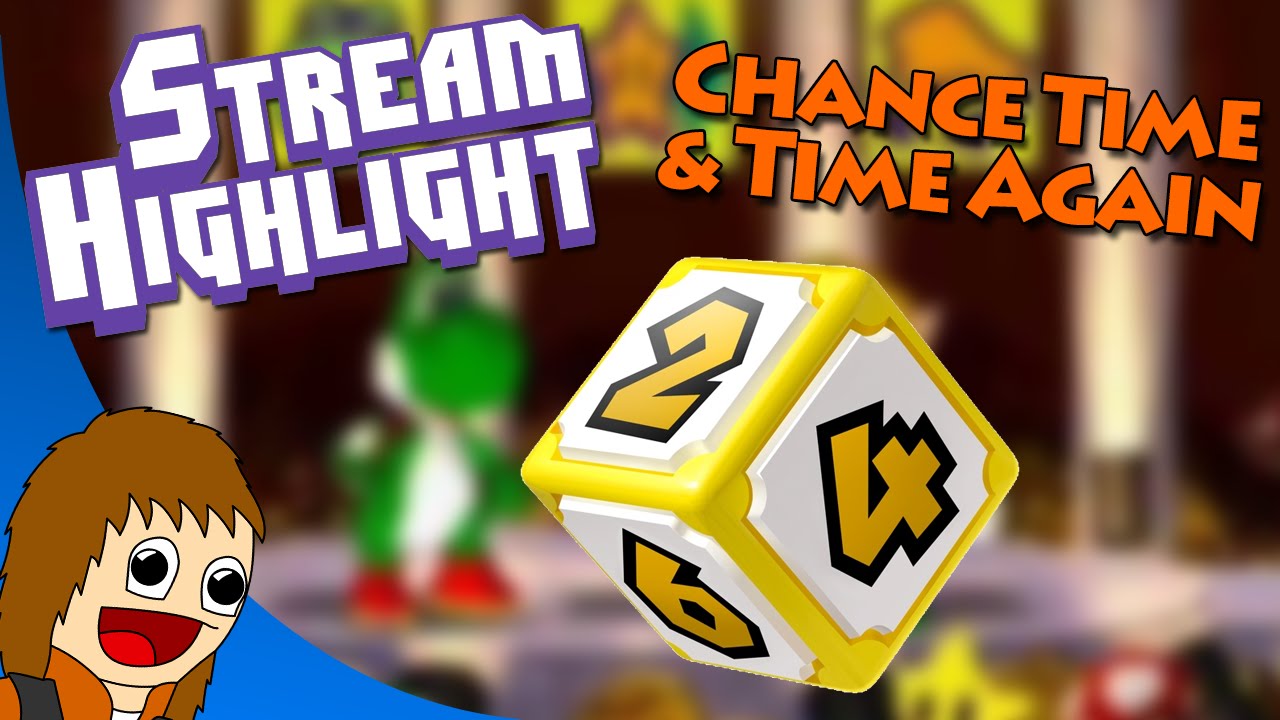 Chance Time and Time Again (Stream Highlight) - Mario Party