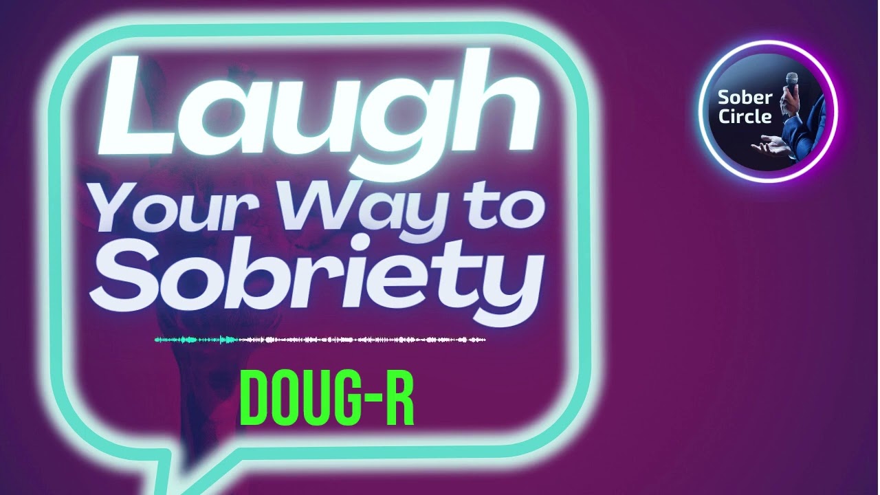 Doug R - AA Speakers Spreading Sober Joy and Fun! #AddictionRecovery #12steps #funnyaaspeakers