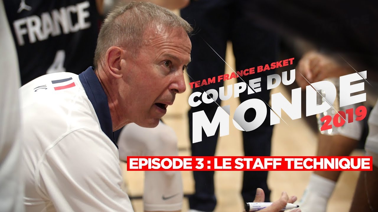 [WEB SERIE] COUPE DU MONDE 2019 | Episode 3 : Le staff technique
