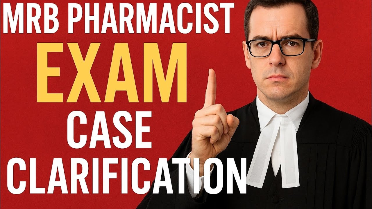 MRB PHARMACIST EXAM CLARIFICATION
