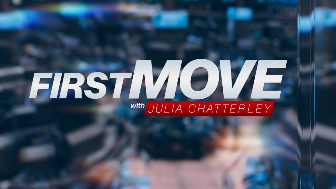 First Move with Julia Chatterley - CNN International