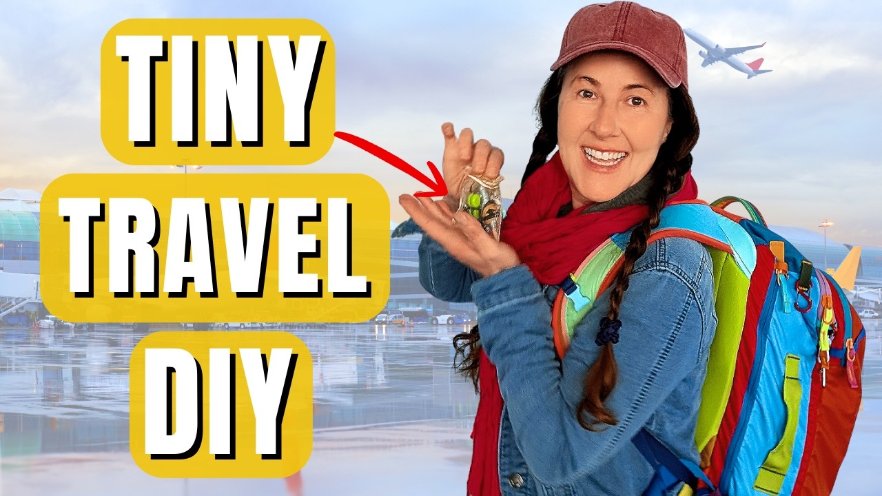 Tiny but Mighty: DIY Travel Fixes
