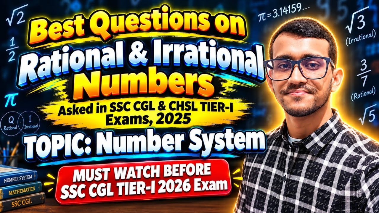 NUMBER SYSTEM: Best 7 Questions asked in SSC CGL & CHSL 2025 Exams | MUST WATCH before SSC CGL 2026