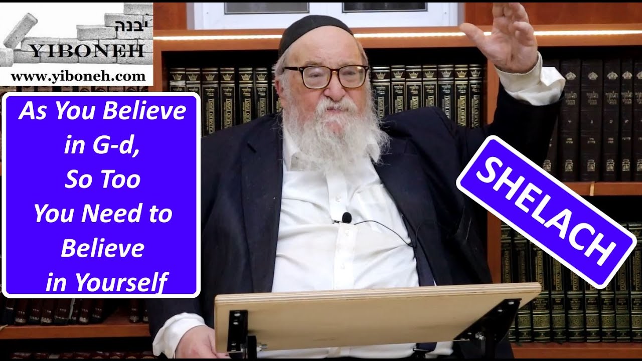 Rav Yitzchak Breitowitz: As You Believe in G-d, So Too You Need to Believe in Yourself