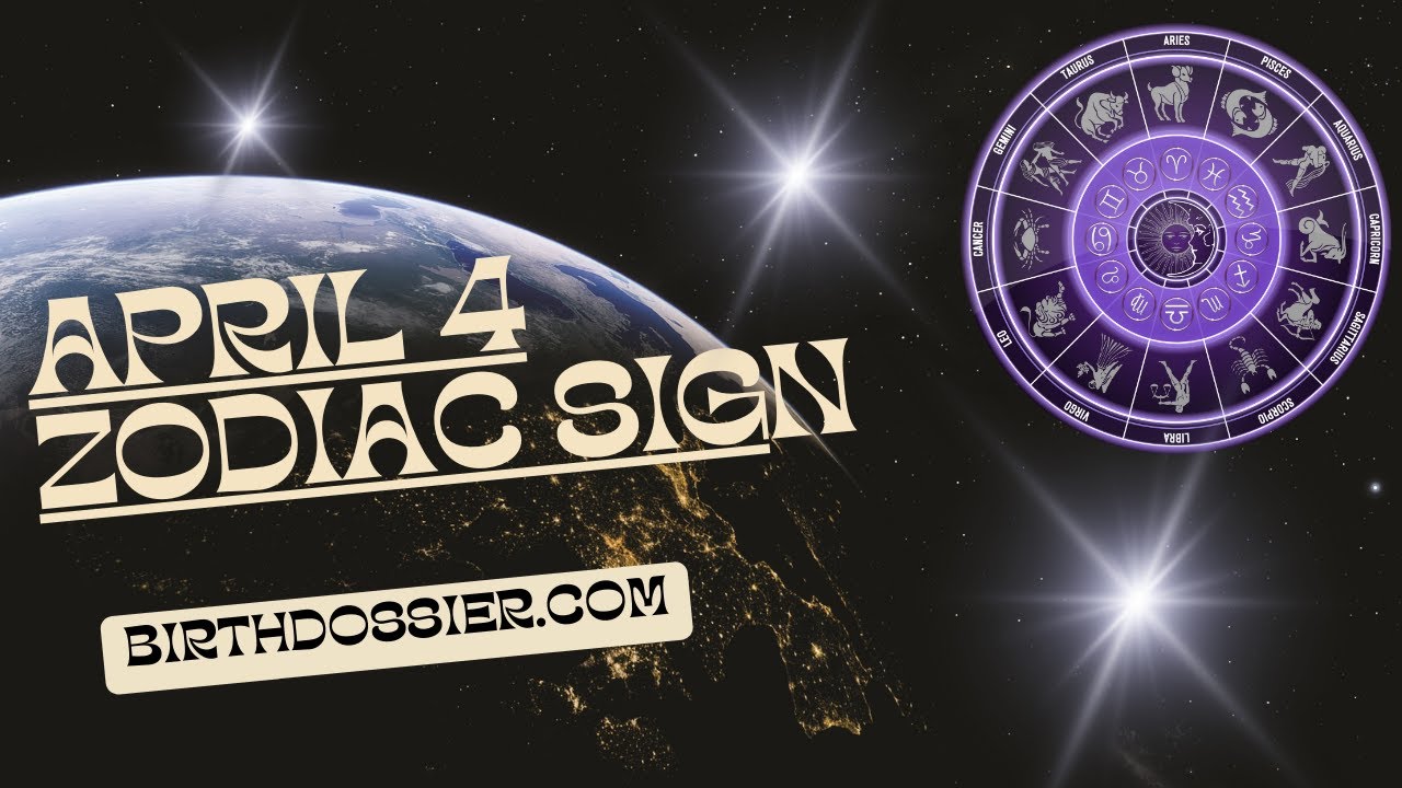 The Fascinating World of April 4th Zodiac Signs