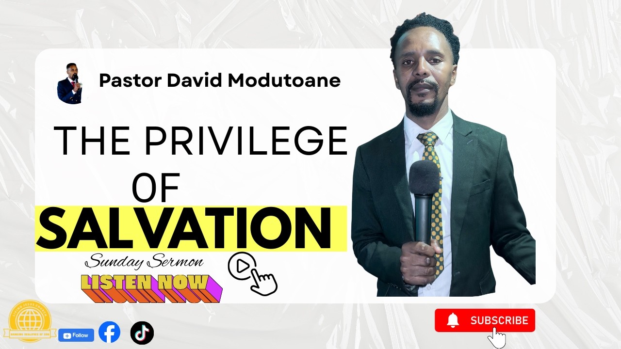 The Privilege of Salvation | There Is No Peace Without Christ | Pastor David Modutoane 🇿🇦🇱🇸🇧🇼