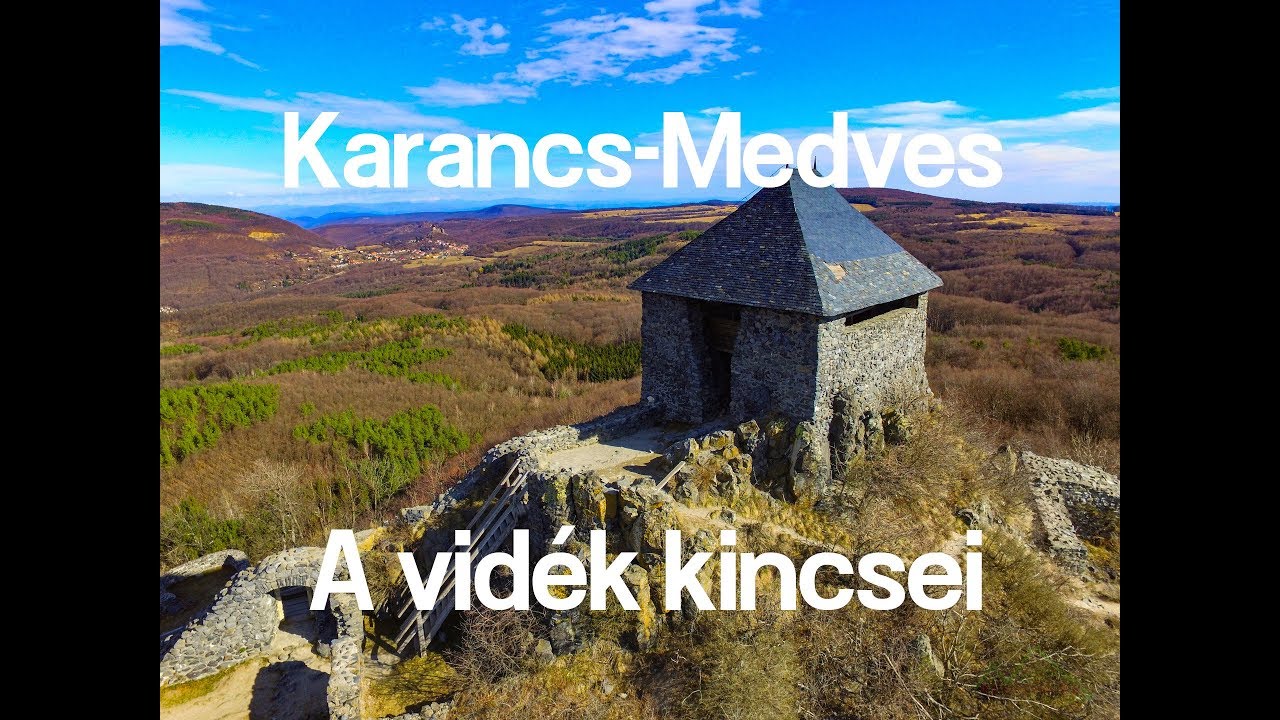 A Karancs-Medves vidék kincsei