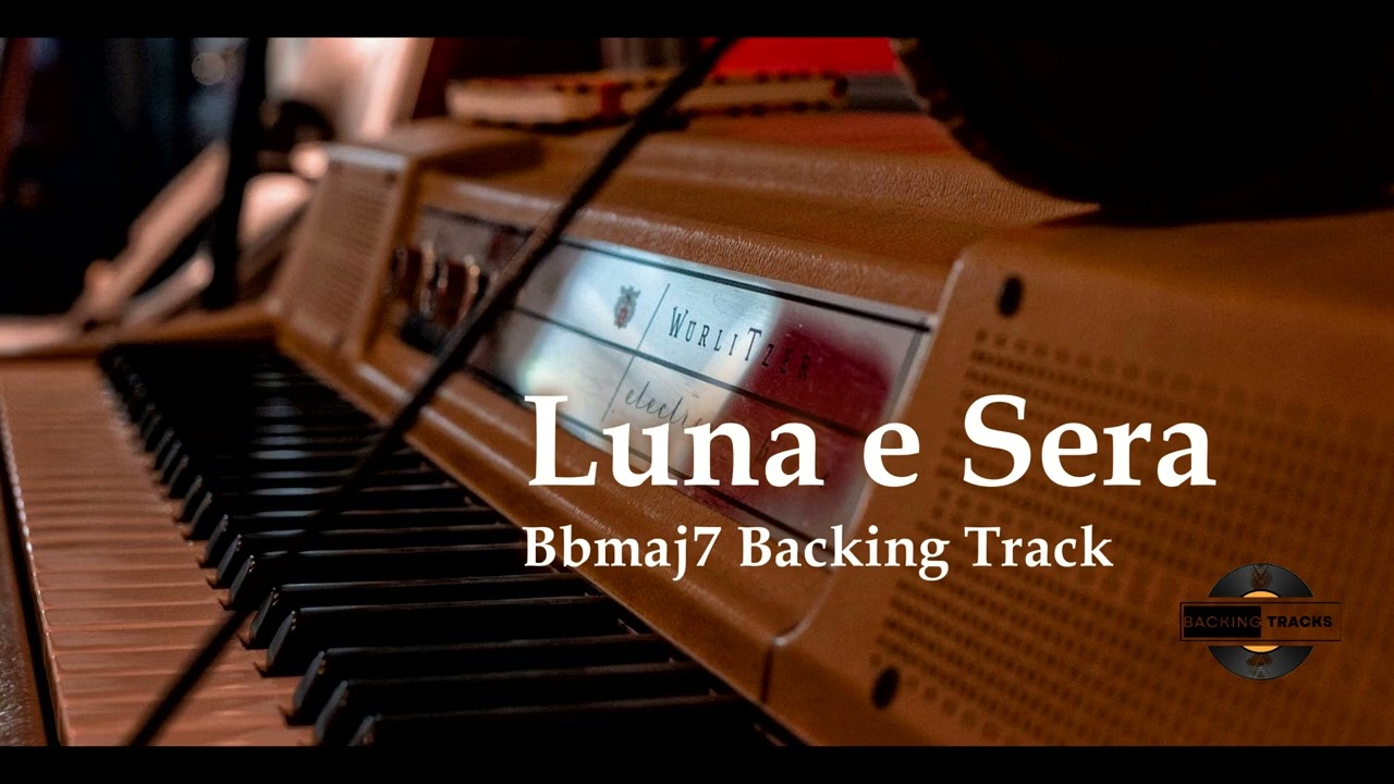 Luna e Sera | Bbmajor7 Backing Track