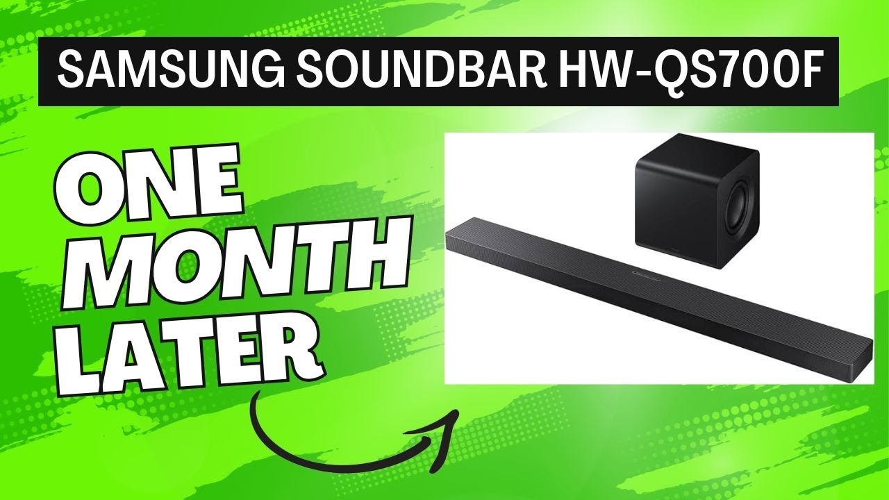 Саундбар Samsung HW-QS700F: обзор телевизора «Месяц спустя»