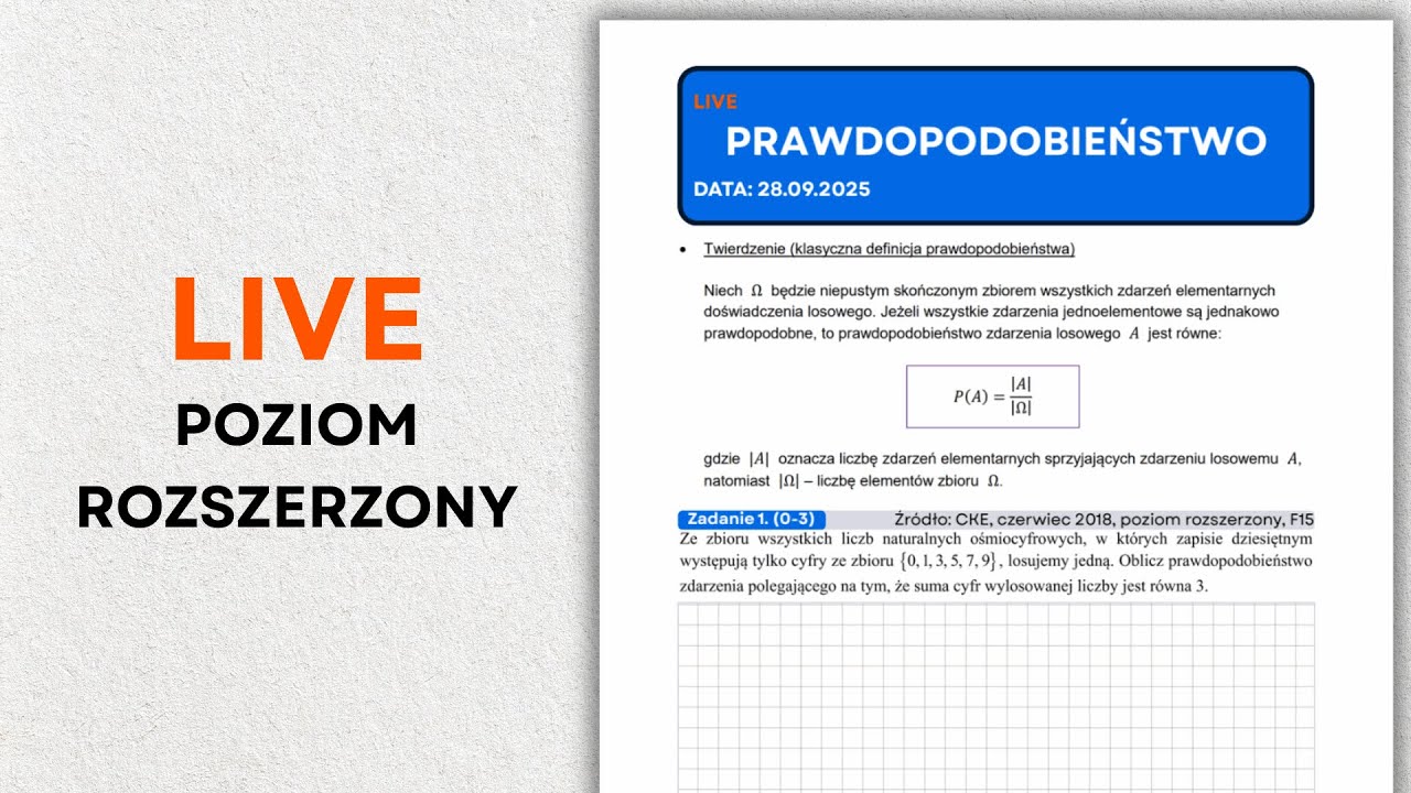 PRAWDOPODOBIEŃSTWO (WARUNKOWE, SCHEMAT BERNOULLIEGO, TWIERDZENIE BAYESA) - POZIOM ROZSZERZONY