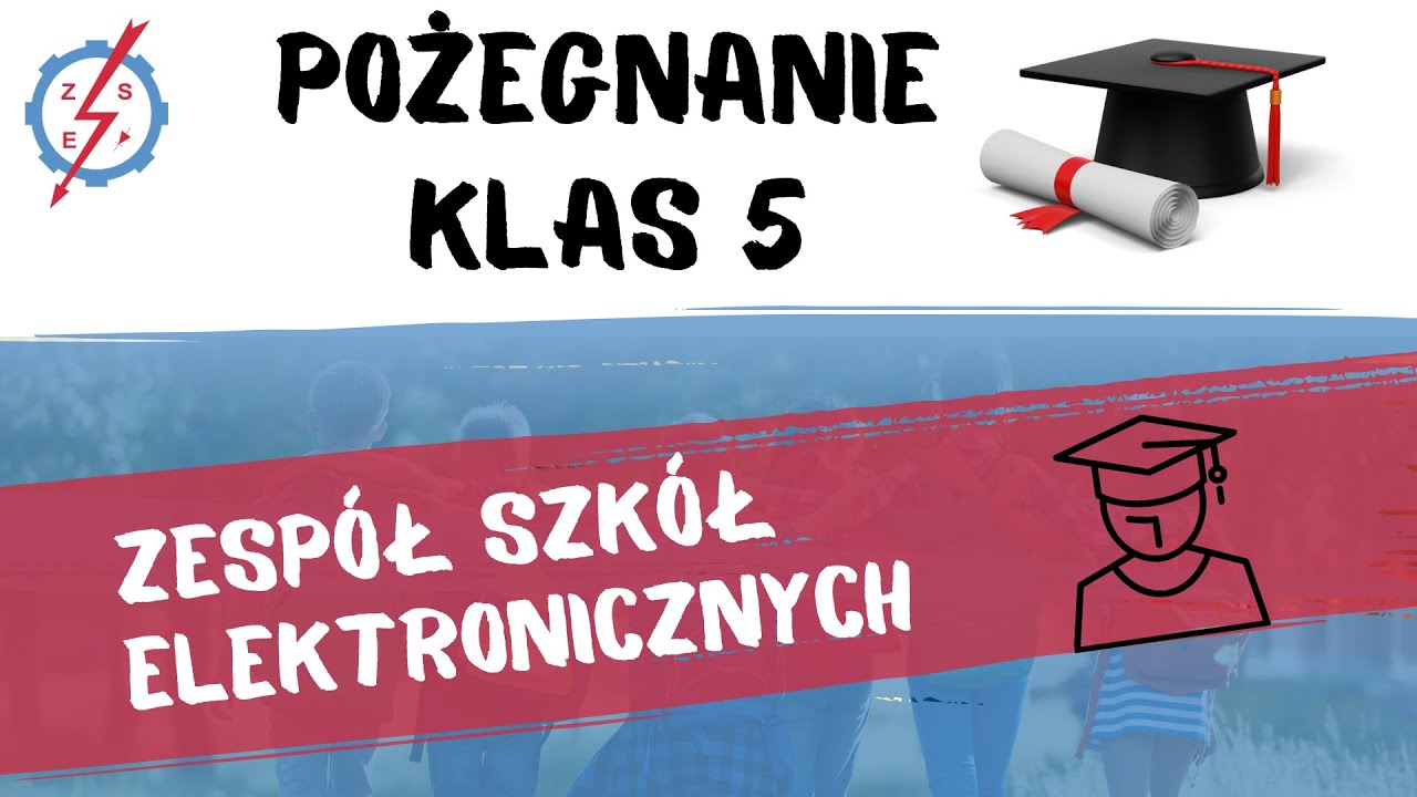 Pożegnanie klas 5 Zespołu Szkół Elektronicznych 2025r.