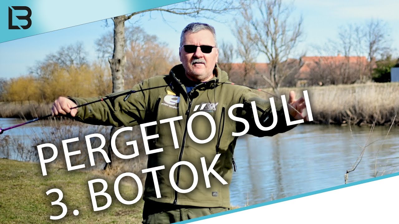 Pergető suli 3. Botok.