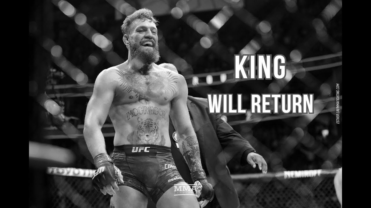 Conor McGregor - The King Will Return to The Octagon 2019 Full[HD]