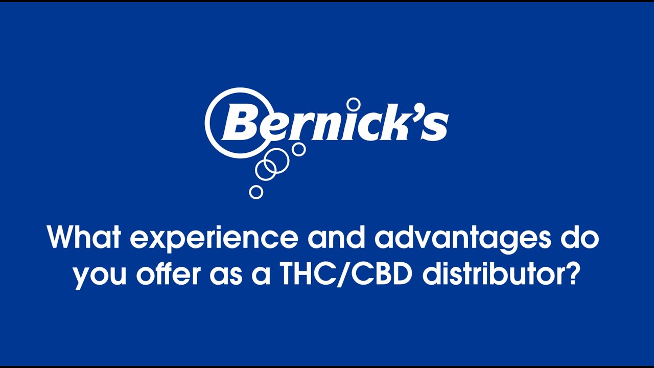 What Experience & Advantages does Bernick's Offer as a THC | CBD Distributor?