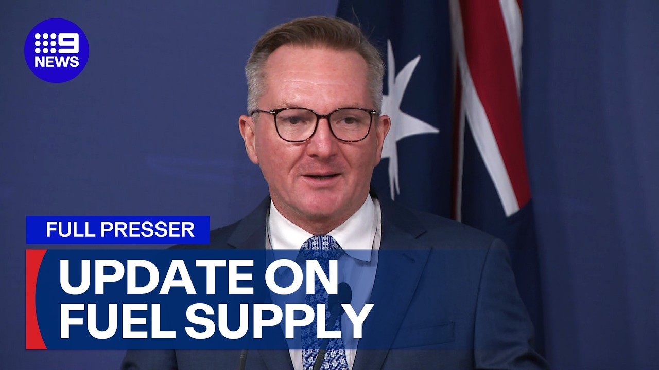 Minister for Energy Chris Bowen provides update on Australia’s fuel supply | 9 News Australia