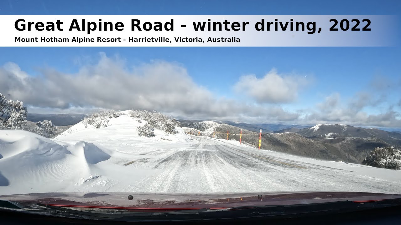 Great Alpine Road - winter driving, 2022