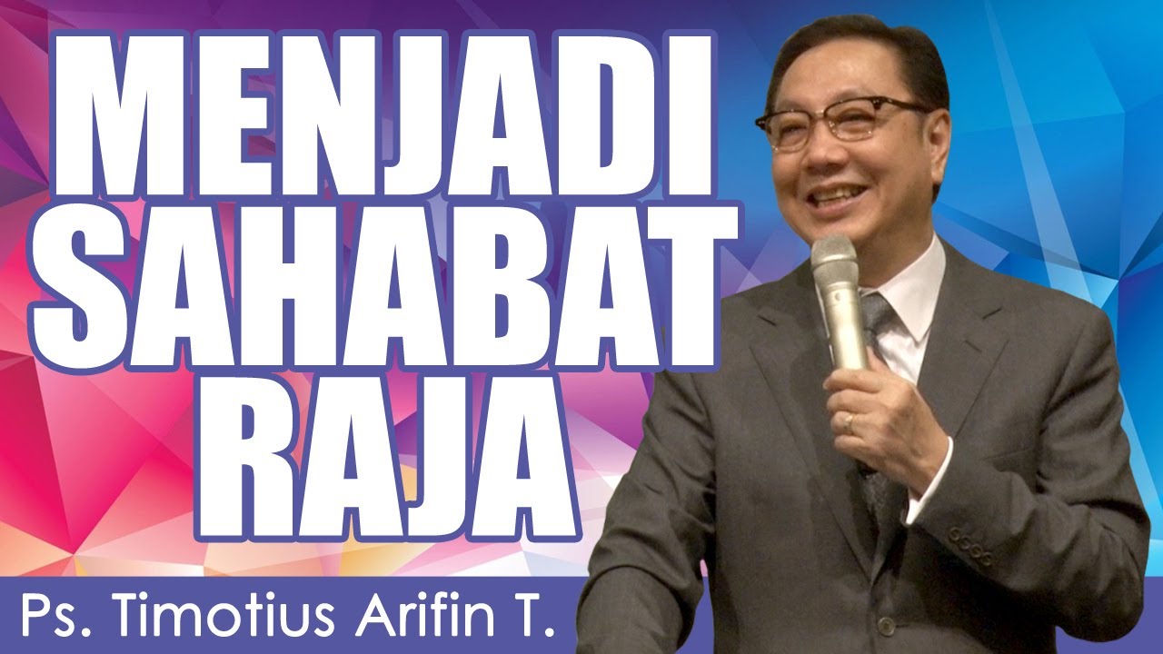 Ps. Timotius Arifin T. | MENJADI SAHABAT RAJA | GBI ROCK