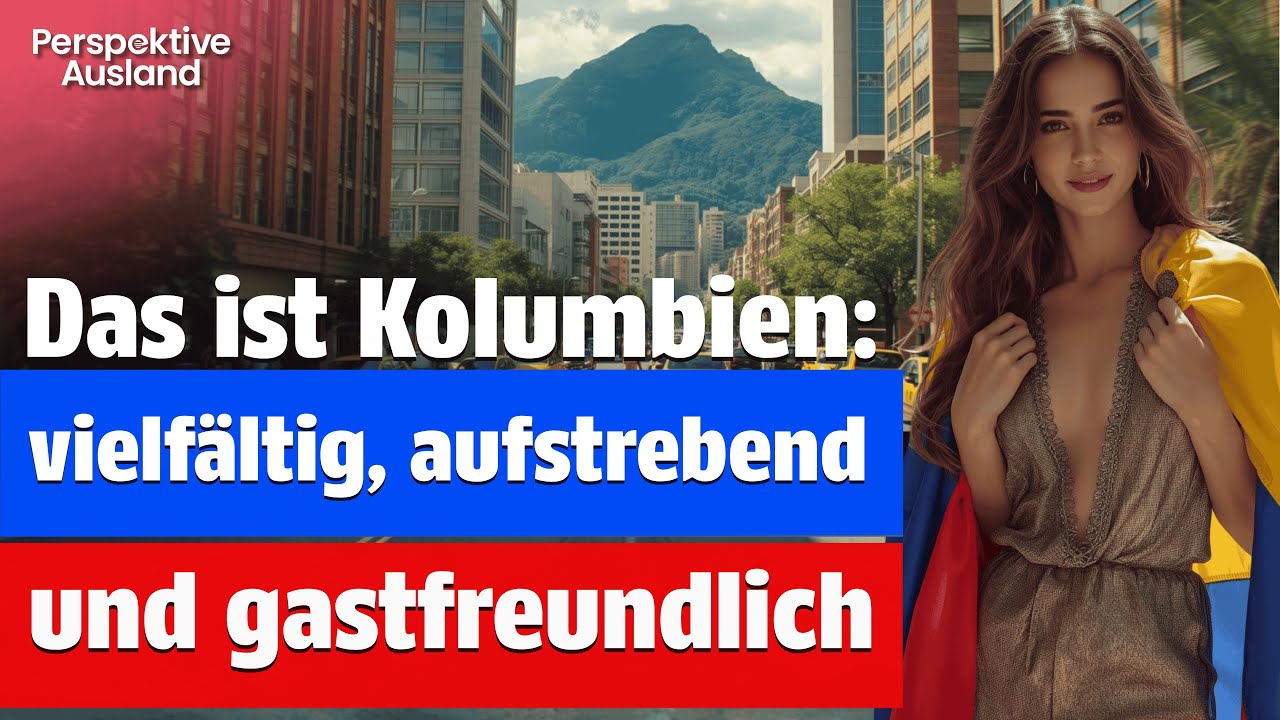 Kolumbien: Leben und arbeiten in einem der faszinierendsten & aufstrebendsten Länder Lateinamerikas