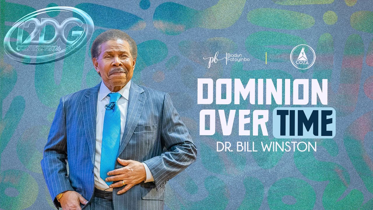 Dominion Over Time | Dr Bill Winston | COZA 12DG 2026 Day 5, Evening Session | 06-01-2026