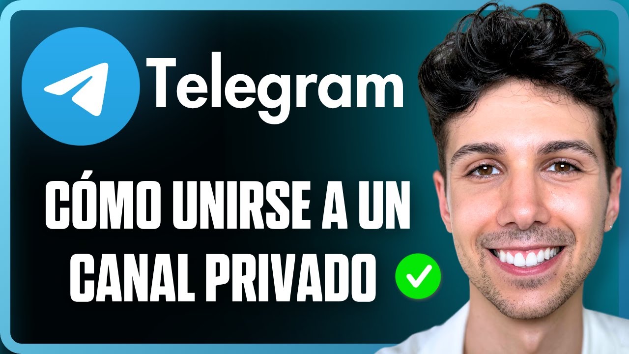 C&oacute;mo Unirse a un Canal Privado de Telegram Sin Enlace &ndash; Gu&iacute;a para Principiantes 2026