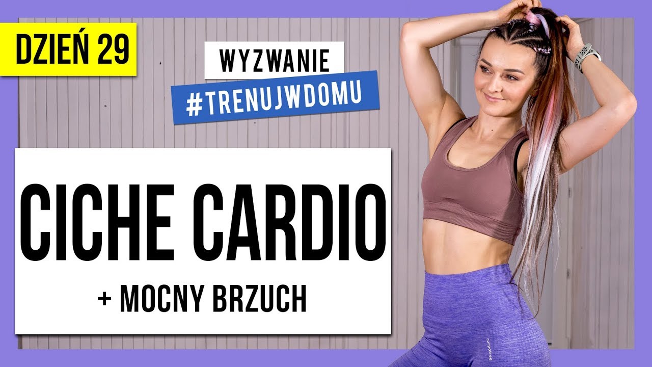 Wyzwanie 30 DNI 🔥  Dzień 29:  Ciche Cardio | Mocny Brzuch | Monika Kołakowska