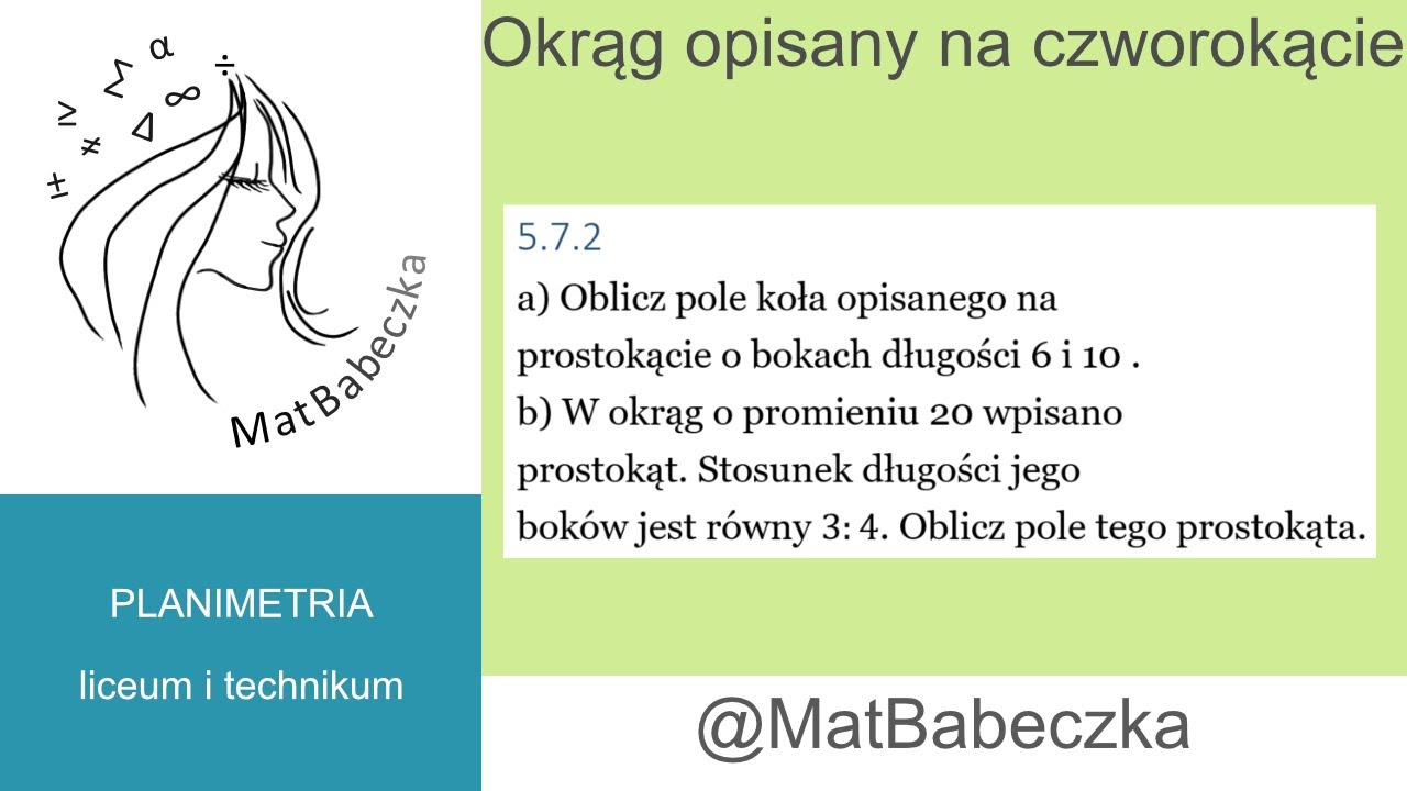 5.7.2a) Oblicz pole koła opisanego na prostokącie o bokach długości 6 i 10 b) W okrąg o promieniu 20