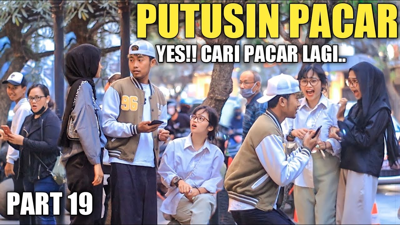 DI PUTUSIN PACAR?? YES!! CARI PACAR LAGI PART 19 VIRAL TIKTOK