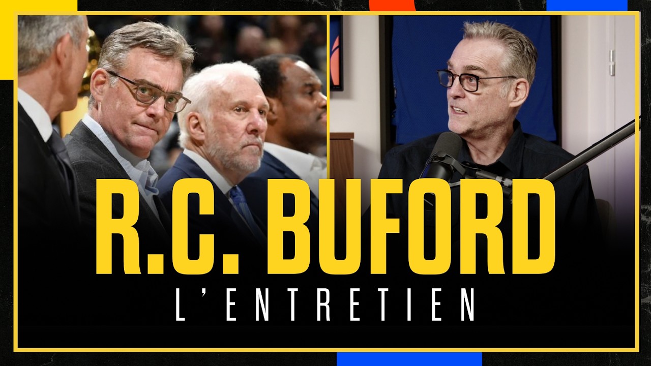 R.C. BUFORD (CEO DES SPURS), L’ENTRETIEN : L’ADN DE LA FRANCHISE, POPOVICH, WEMBANYAMA