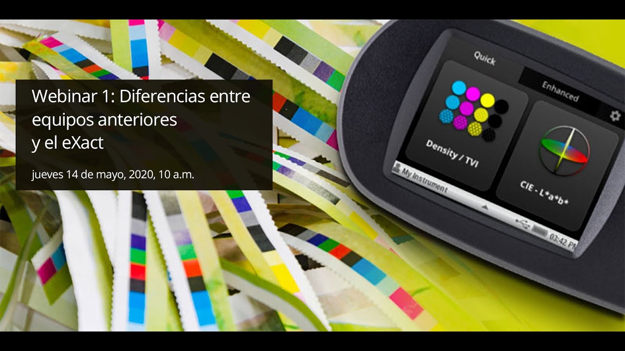 Webinar 1: Diferencias entre equipos anteriores y el eXact