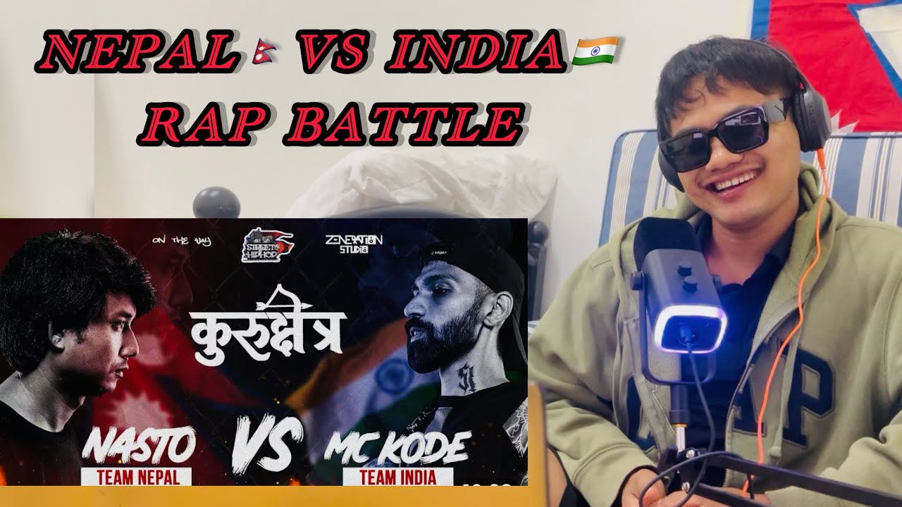 KURUKSHETRA: NASTO VS MC KODE RAP BATTLE ( reaction video)