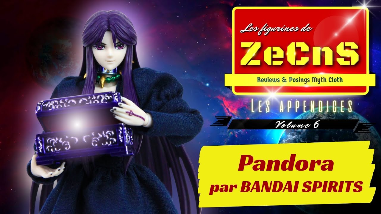 Saint Seiya Myth Cloth - Les Figurines de ZeCnS Appendices Vol 6 - Pandora Bandai Spirits Review