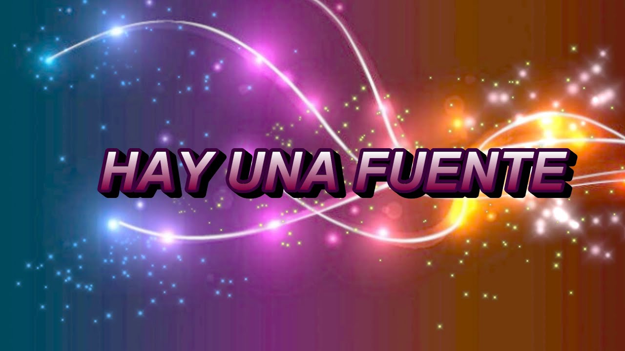 Himno hay una fuente ▶  - Himnos Favoritos