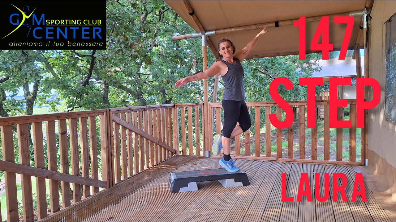 SUPER GAG & STEP! Fitness Musicale con Laura Lezione 147