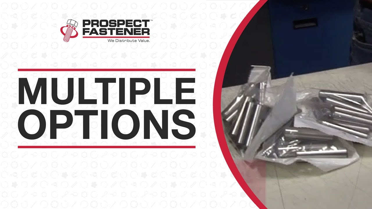 Prospect Fastener: Your Single-Source Supplier